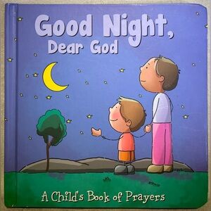 Child's Book of Prayers Good Night, Dear God by Flowerpot Press Staff...